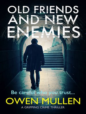 cover image of Old Friends and New Enemies